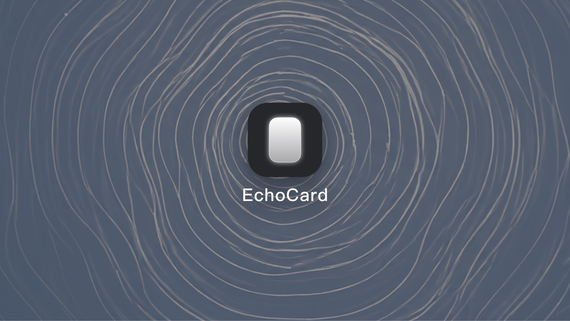 EchoCard logo over concentric rings